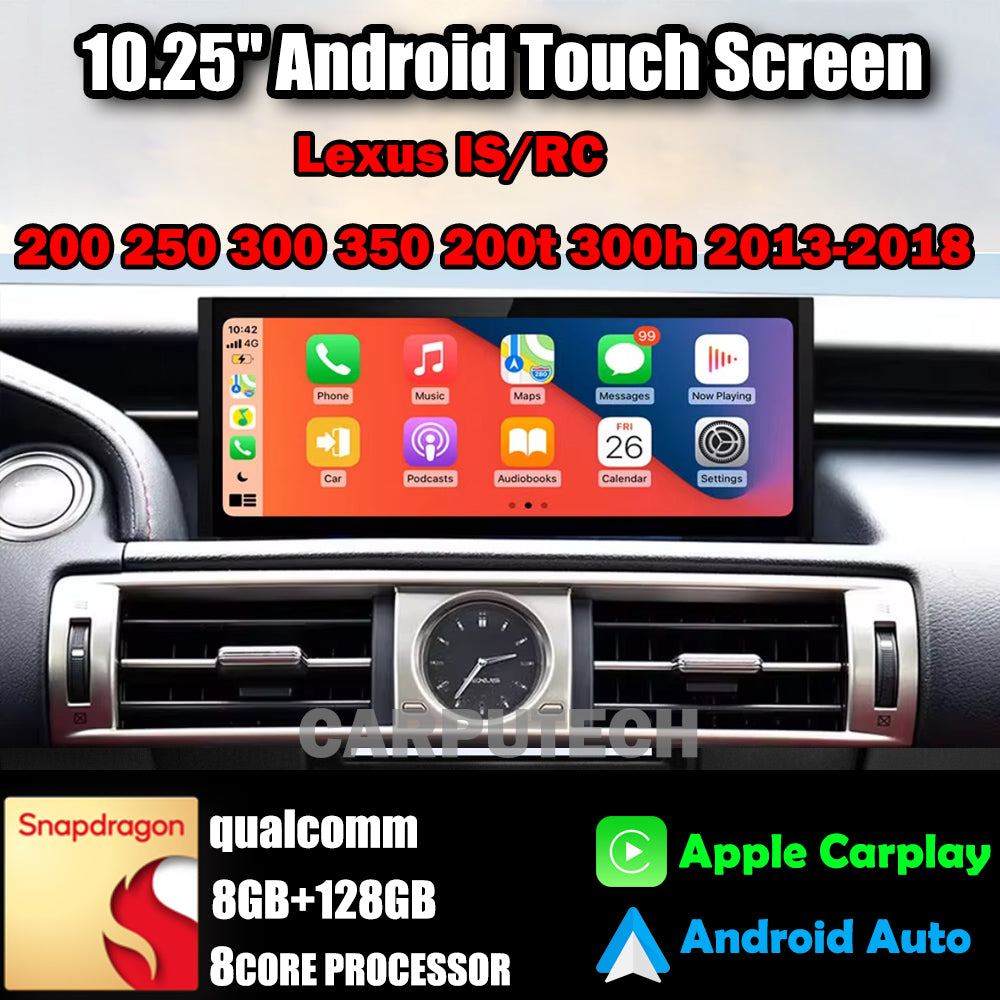 10.25" For Lexus IS/RC 200 250 300 350 200t 300h 2013-2018 Car Radio  Multimedia Player Wireless CarPlay Android Auto Upgrade Android Touch Screen